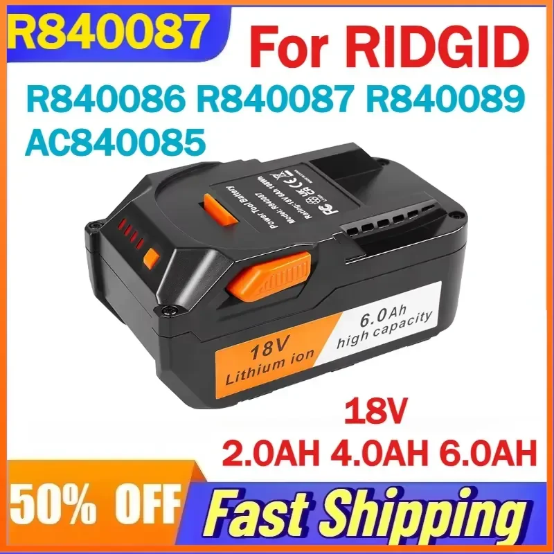 18V 2.0AH 4.0AH 6.0AH 10-core R840087 R840085 Replacement Lithium Battery for RIDGID R840086 R840087 R840089 AC840085
18V 2.0AH 4.0AH 6.0AH 10-core R840087 R840085 Replacement Lithium Battery for RIDGID R840086 R840087 R840089 AC840085