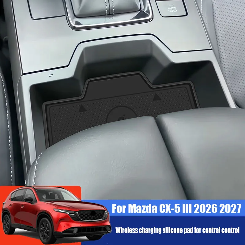 For Mazda CX-5 III 2026 2027 Wireless charging pad for central control silicone material car interior protective equipment
For Mazda CX-5 III 2026 2027 Wireless charging pad for central control silicone material car interior protective equipment