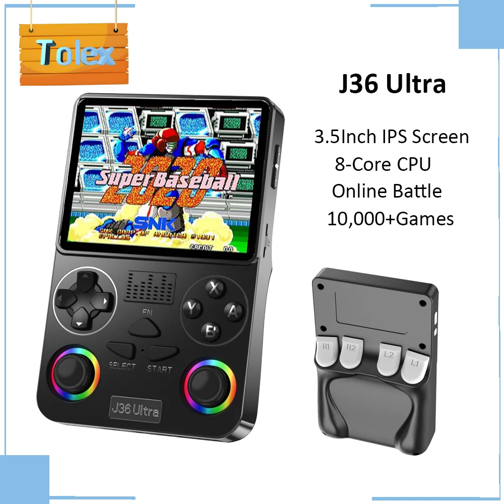 Tolex J36 Ultra 3.5Inch IPS Screen Handheld Game Console 8Core A7 20000+Games Installed GBA PSP PS1 SImulators Retro Video Games
Tolex J36 Ultra 3.5Inch IPS Screen Handheld Game Console 8Core A7 20000+Games Installed GBA PSP PS1 SImulators Retro Video Games