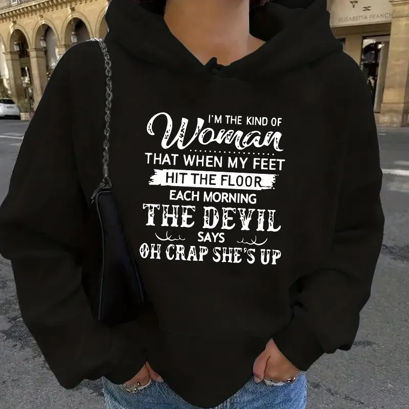 I'm The Kind OfWonian That When My Feet Hit The Floor Each Morning The Devil Says Oh Crap She's Up Hoodie Casual Sports Pullover
I'm The Kind OfWonian That When My Feet Hit The Floor Each Morning The Devil Says Oh Crap She's Up Hoodie Casual Sports Pullover