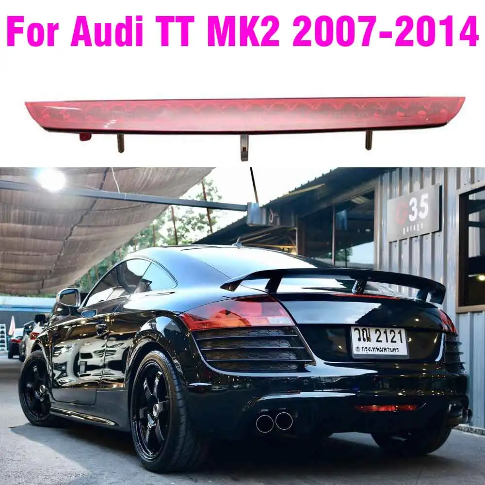 8J0945097 LED Tail High Mount 3rd Third Brake Stop Light For Audi TT MK2 2006-2014 High Level Rear Trunk Boot Signal Lamp
8J0945097 LED Tail High Mount 3rd Third Brake Stop Light For Audi TT MK2 2006-2014 High Level Rear Trunk Boot Signal Lamp