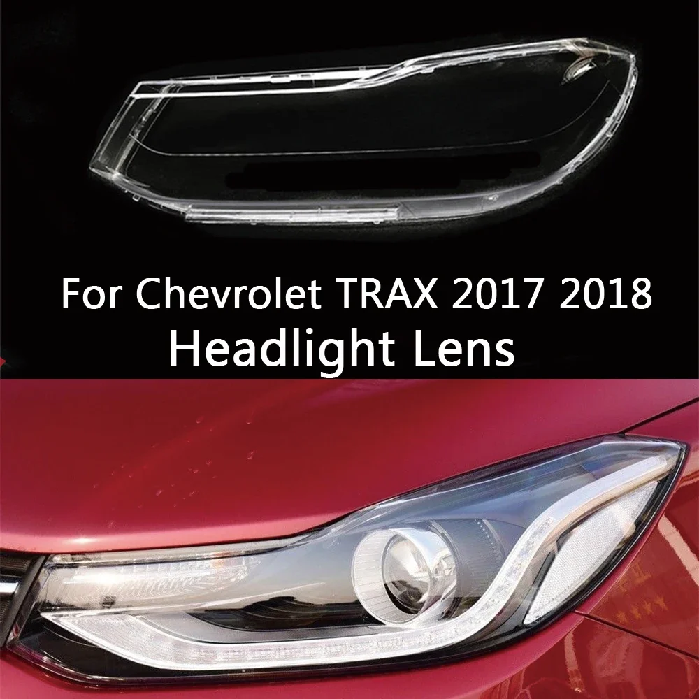 For Chevrolet TRAX 2017 2018 Car Front Headlight Cover Transparent Glass Masks Headlamps Shade Lens Lampshade Lamp Shell
For Chevrolet TRAX 2017 2018 Car Front Headlight Cover Transparent Glass Masks Headlamps Shade Lens Lampshade Lamp Shell