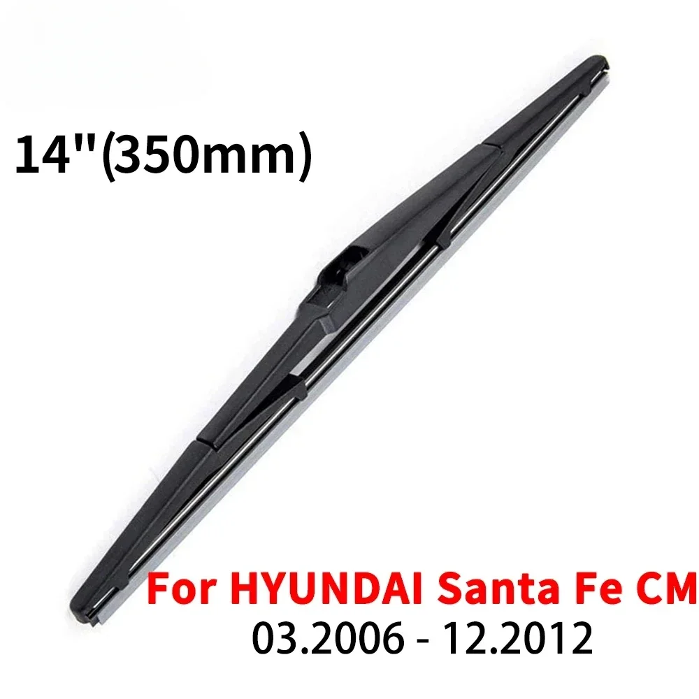 14" Rear Wiper Blade For HYUNDAI Santa Fe CM 2006 2007 2008 2009 2010 2011 2012 Windshield Windscreen Rear Window
14" Rear Wiper Blade For HYUNDAI Santa Fe CM 2006 2007 2008 2009 2010 2011 2012 Windshield Windscreen Rear Window