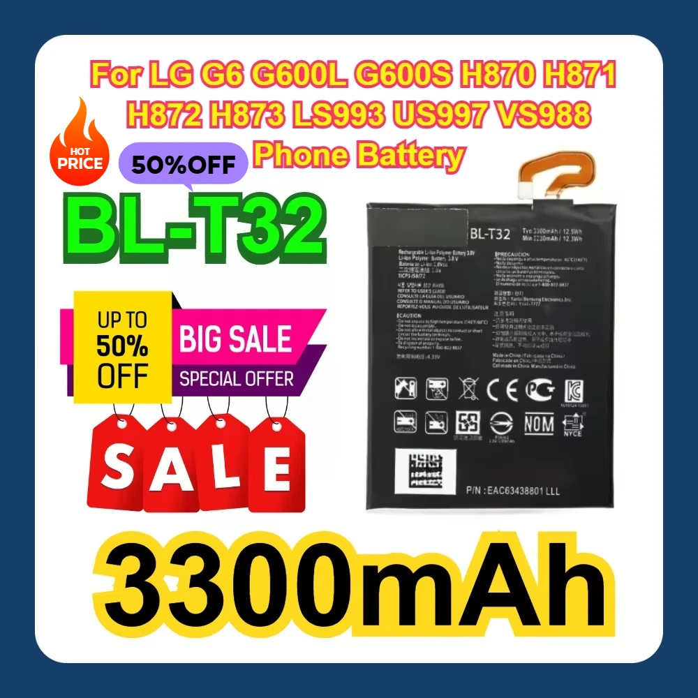 2pcs BL-T32 For LG G6 G600L G600S H870 H872 H871 H873 LS993 US997 VS988 Phone Battery 3300mAh
2pcs BL-T32 For LG G6 G600L G600S H870 H872 H871 H873 LS993 US997 VS988 Phone Battery 3300mAh