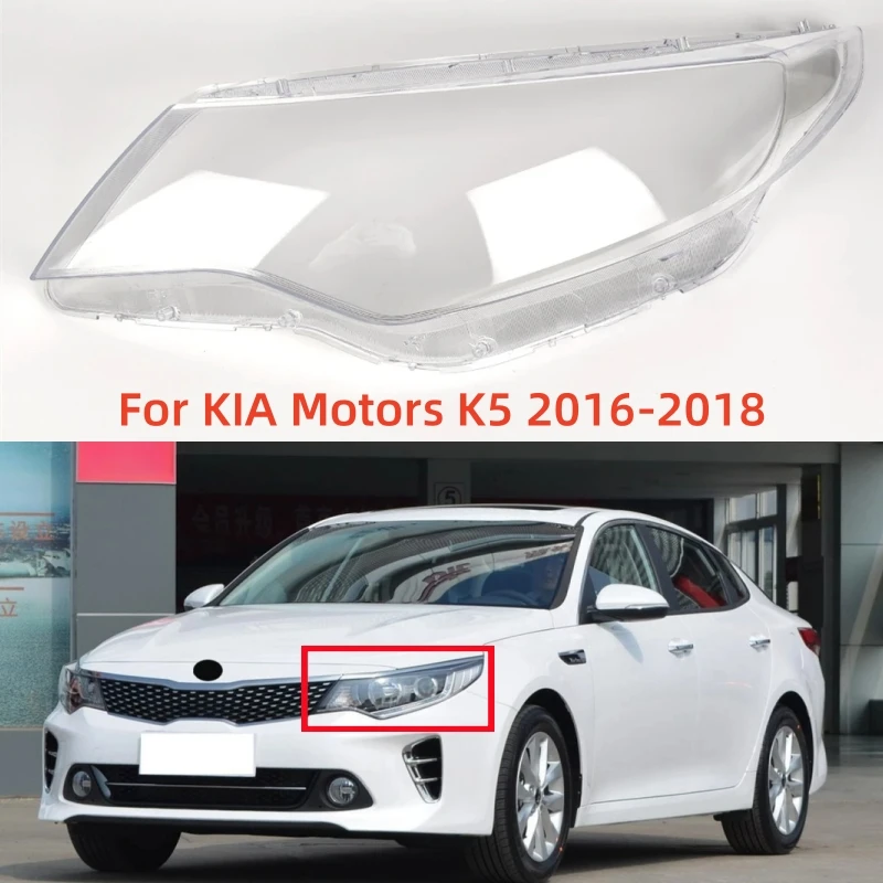 For KIA Motors K5 2016 2017 2018 Headlight Transparent Cover Lampshade Head Lamp Headlamp Shell Lens Plexiglass
For KIA Motors K5 2016 2017 2018 Headlight Transparent Cover Lampshade Head Lamp Headlamp Shell Lens Plexiglass