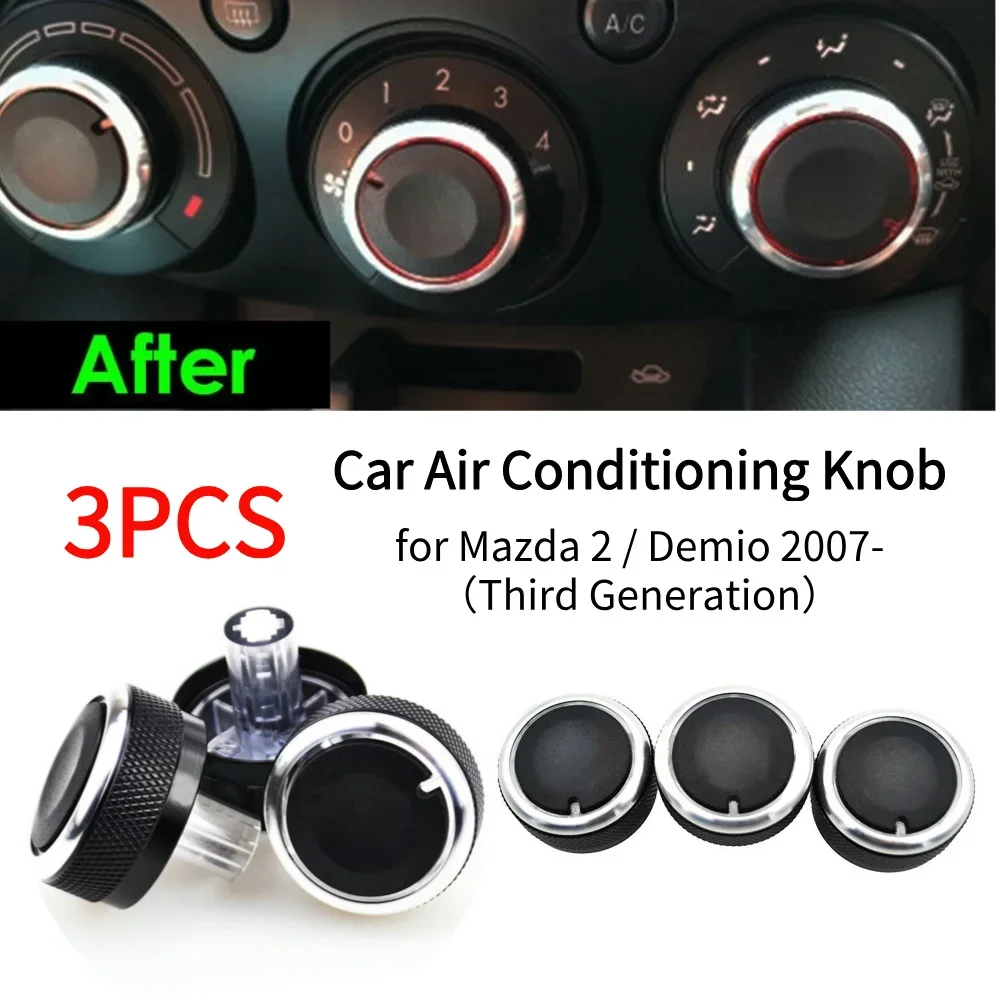 3Pcs Car Air Conditioning Knob AC Knob Heat Control Switch Button For Mazda 2 M2 Air Condition Knob Button Accessories
3Pcs Car Air Conditioning Knob AC Knob Heat Control Switch Button For Mazda 2 M2 Air Condition Knob Button Accessories
