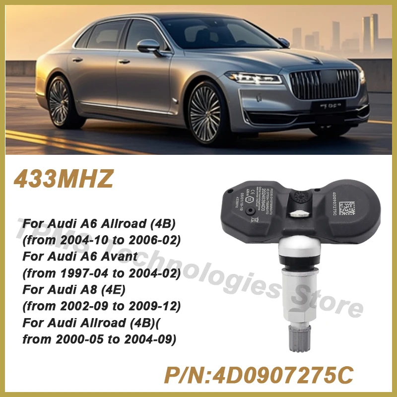 4PCS TPMS Sensor 4D0907275C Tire pressure sensor For 2004-2006 Audi A6 Allroad 2002-2009 A8 433MHz
4PCS TPMS Sensor 4D0907275C Tire pressure sensor For 2004-2006 Audi A6 Allroad 2002-2009 A8 433MHz