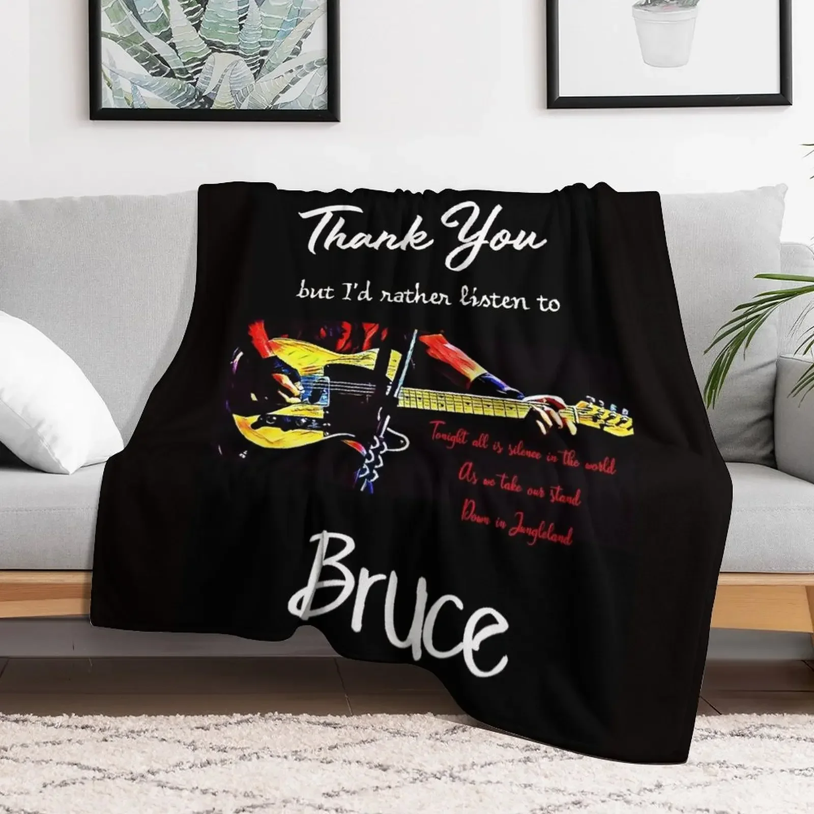 Thank You But I'd Rather Listen To Bruce. Jungleland Lyric Throw Blanket Retros Softest Blankets
Thank You But I'd Rather Listen To Bruce. Jungleland Lyric Throw Blanket Retros Softest Blankets
