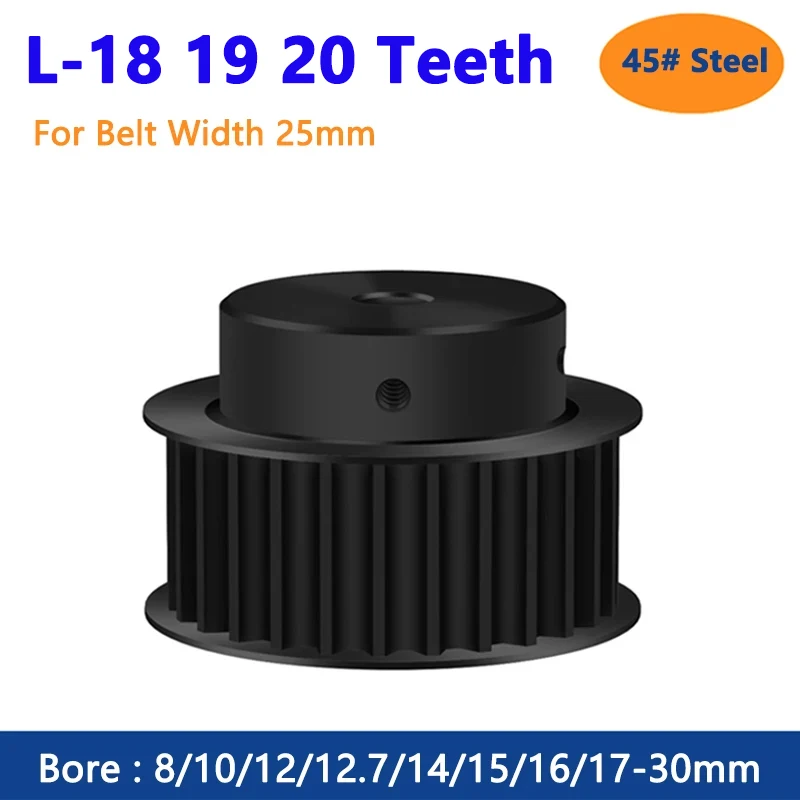 1pc 18 19 20 Teeth L Timing Pulley 18T 19T 20T 45# Steel Synchronous Wheel Bore 8/10/12/12.7/14/15-30mm for Belt Width 25mm BF
1pc 18 19 20 Teeth L Timing Pulley 18T 19T 20T 45# Steel Synchronous Wheel Bore 8/10/12/12.7/14/15-30mm for Belt Width 25mm BF
