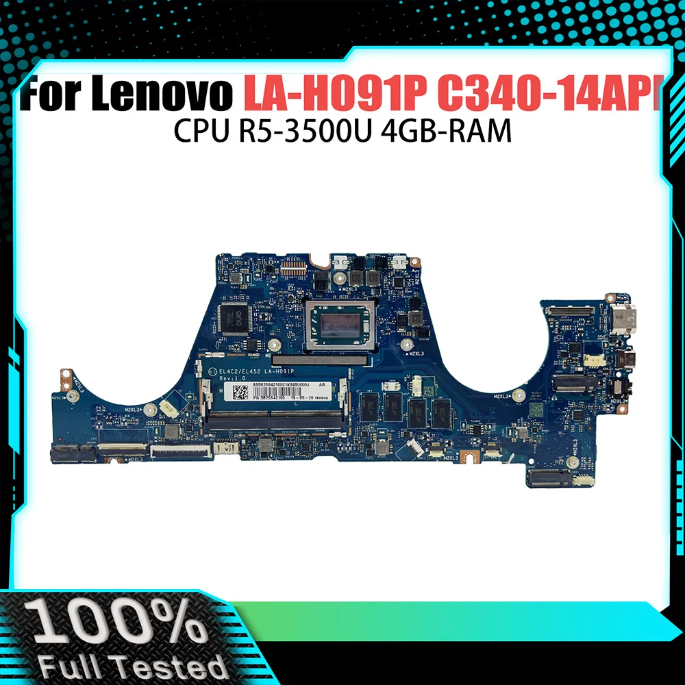 For Lenovo IdeaPad C340-14API / FLEX-14API S540-14API Laptop Motherboard LA-H091P RAM 4g R3/R5/R7 CPU 100% test work Ideapad
For Lenovo IdeaPad C340-14API / FLEX-14API S540-14API Laptop Motherboard LA-H091P RAM 4g R3/R5/R7 CPU 100% test work Ideapad