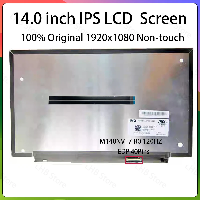 14" 120Hz Laptop LCD Screen M140NVF7 R0 For HP EliteBook 840 G5 Display Matrix Panel Replacement 1920x1080 eDP 40 Pins Non-Touch
14" 120Hz Laptop LCD Screen M140NVF7 R0 For HP EliteBook 840 G5 Display Matrix Panel Replacement 1920x1080 eDP 40 Pins Non-Touch