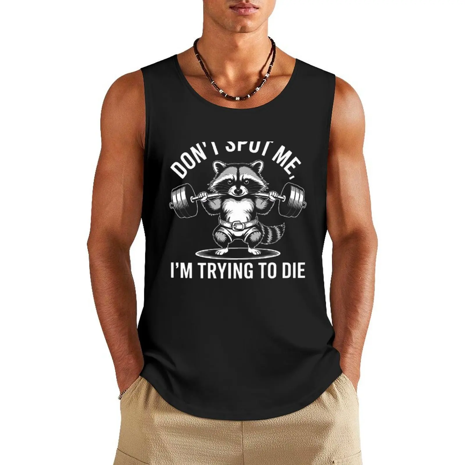 Don’t Spot Me I’m Trying to Die - Raccoon Gym Humor Design Tank Top Men's tops Gym wear Japanese t-shirt
Don’t Spot Me I’m Trying to Die - Raccoon Gym Humor Design Tank Top Men's tops Gym wear Japanese t-shirt