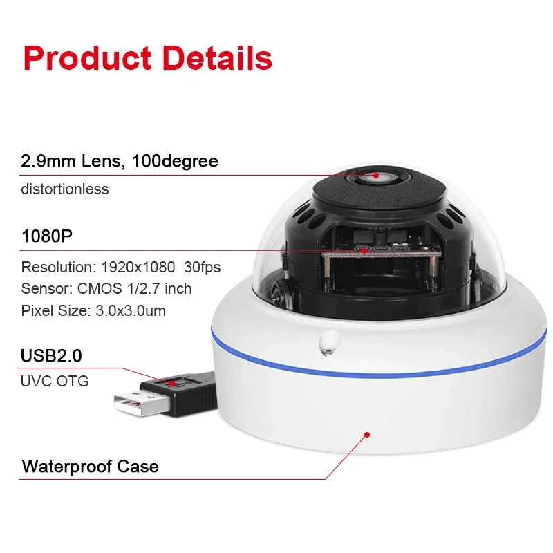 New 2MP USB 1080P Dome Camera with 2.9mm 100Degree No Distortion Outdoor Waterproof CMOS Sensor for Office Store Home Security
New 2MP USB 1080P Dome Camera with 2.9mm 100Degree No Distortion Outdoor Waterproof CMOS Sensor for Office Store Home Security