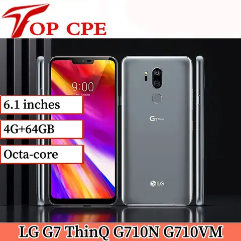 LG G7 ThinQ G710N/G710VM 4G LTE 6.1" Snapdragon 845 1440 x 3120 pixels Android 4G+64GB Octa Core Dual 16MP Camera Mobile phone