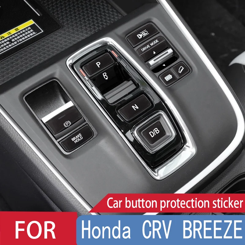 FOR 2023 Honda CRV BREEZE Gear Shift Button Window up Button Steering Wheel Button Car Sticker Car Accessores
FOR 2023 Honda CRV BREEZE Gear Shift Button Window up Button Steering Wheel Button Car Sticker Car Accessores
