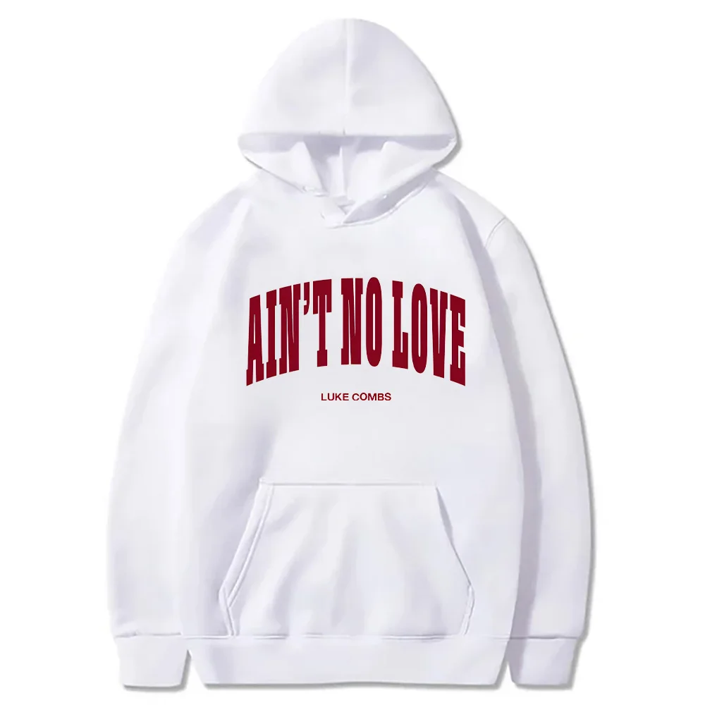 Luke Combs Ain't No Love Hoodie Fashion Hip Hop Vintage Pullovers Women Men Autumn Winter Casual Long Sleeve Fleece Sweatshirts
Luke Combs Ain't No Love Hoodie Fashion Hip Hop Vintage Pullovers Women Men Autumn Winter Casual Long Sleeve Fleece Sweatshirts