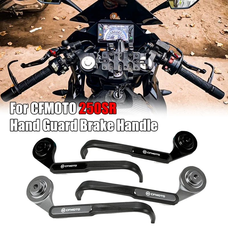 For CFMOTO 250SR SR250 300SR CF250SR 250 SR Motorcycle Accessories Hand Guard Brake Handle Protection Anti Drop
For CFMOTO 250SR SR250 300SR CF250SR 250 SR Motorcycle Accessories Hand Guard Brake Handle Protection Anti Drop