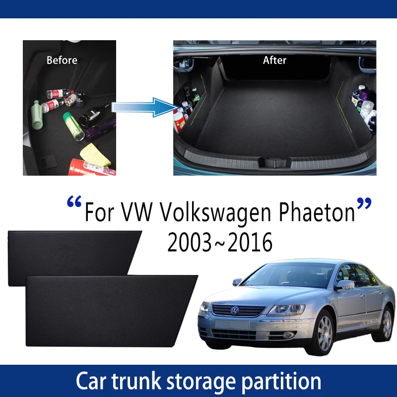 Для VW Volkswagen Phaeton 2003 ~ 2016 автомобильная утолщенная перегородка для хранения багажника, многофункциональный ящик для хранения, аксессуары для салона автомобиля
Для VW Volkswagen Phaeton 2003 ~ 2016 автомобильная утолщенная перегородка для хранения багажника, многофункциональный ящик для хранения, аксессуары для салона автомобиля