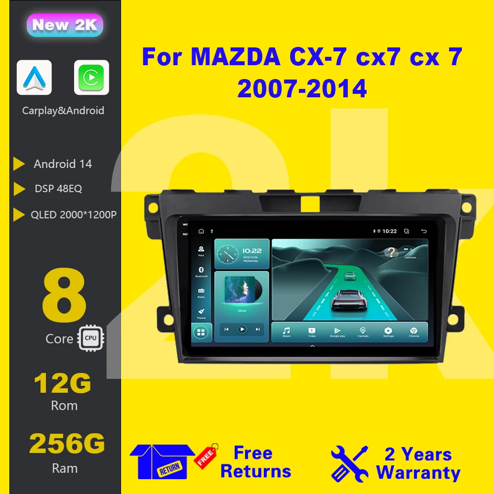 Android 14 For MAZDA CX-7 cx7 cx 7 2007-2014 Car Radio Wireless Carplay Multimedia Player IPS LED 8 CORE 2 DIN GPS
Android 14 For MAZDA CX-7 cx7 cx 7 2007-2014 Car Radio Wireless Carplay Multimedia Player IPS LED 8 CORE 2 DIN GPS