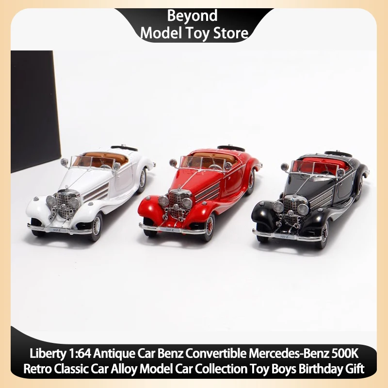 Liberty 1:64 Antique Car Benz Convertible Mercedes-Benz 500K Retro Classic Car Alloy Model Car Collection Toy Boys Birthday Gift
Liberty 1:64 Antique Car Benz Convertible Mercedes-Benz 500K Retro Classic Car Alloy Model Car Collection Toy Boys Birthday Gift