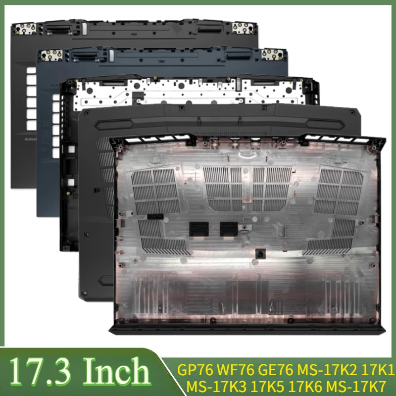 17,3 "Новый для GP76 WF76 GE76 MS-17K2 17K1 17K4 MS-17K3 17K5 17K6 MS-17K7 17K8 корпус клавиатуры упор для рук нижняя часть корпуса ноутбука 
17,3 "Новый для GP76 WF76 GE76 MS-17K2 17K1 17K4 MS-17K3 17K5 17K6 MS-17K7 17K8 корпус клавиатуры упор для рук нижняя часть корпуса ноутбука