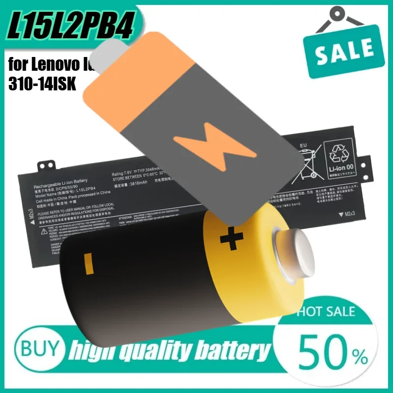 7.6V 30Wh L15L2PB4 Laptop Battery for Lenovo IdeaPad Xiaoxin 310-14ISK L15C2PB6 L15L2PB2
7.6V 30Wh L15L2PB4 Laptop Battery for Lenovo IdeaPad Xiaoxin 310-14ISK L15C2PB6 L15L2PB2