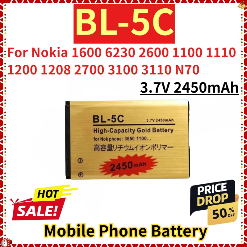 For Nokia 1600 6230 2600 1100 1110 1200 1208 2700 3100 3110 N70 New Mobile Phone Battery 3.7V 2450mAh BL-5C
For Nokia 1600 6230 2600 1100 1110 1200 1208 2700 3100 3110 N70 New Mobile Phone Battery 3.7V 2450mAh BL-5C