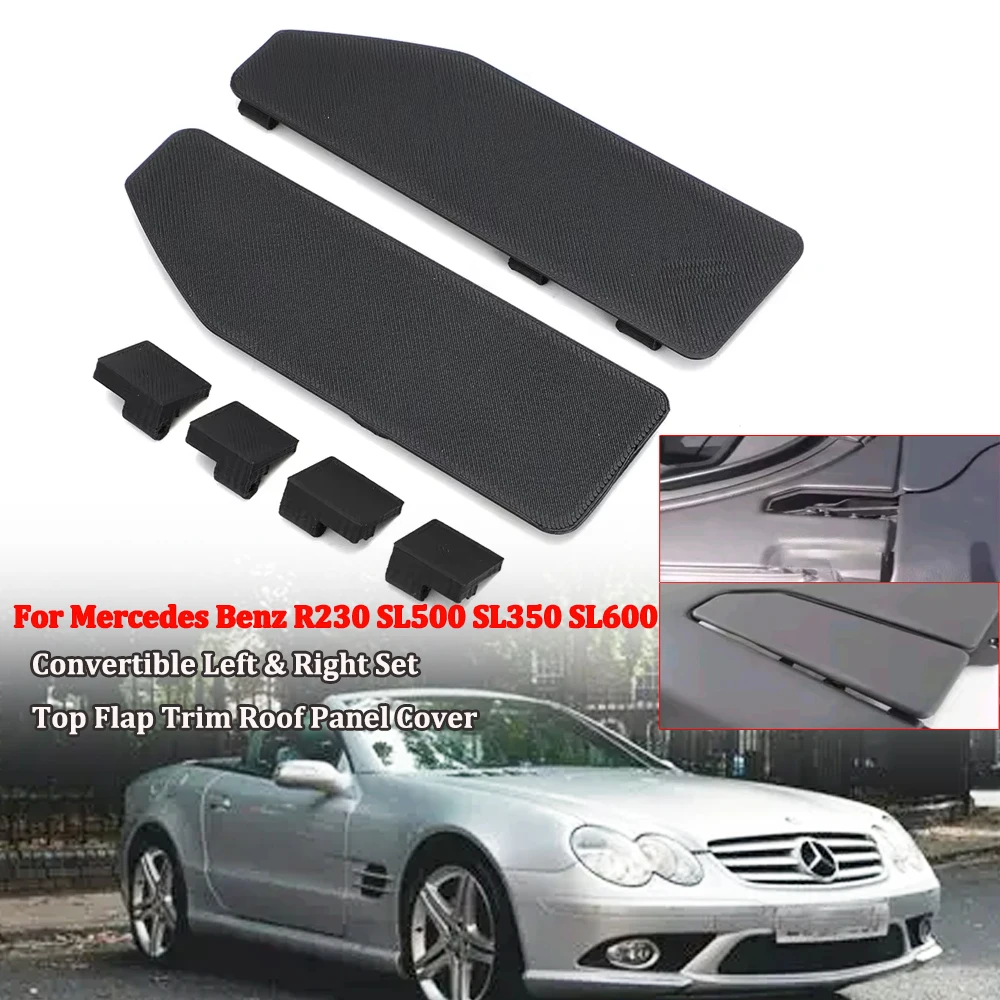 For Mercedes Benz R230 SL500 SL350 SL600 B Convertible Left & Right Set Top Flap Trim Roof Flaps Panel Cover Car Accessories
For Mercedes Benz R230 SL500 SL350 SL600 B Convertible Left & Right Set Top Flap Trim Roof Flaps Panel Cover Car Accessories