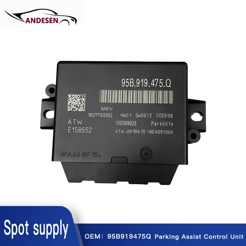 95B919475S 95B919475Q 95B919475P for Porsche 718 BOXSTER 982 MACAN95B parking assist system control unit
95B919475S 95B919475Q 95B919475P for Porsche 718 BOXSTER 982 MACAN95B parking assist system control unit