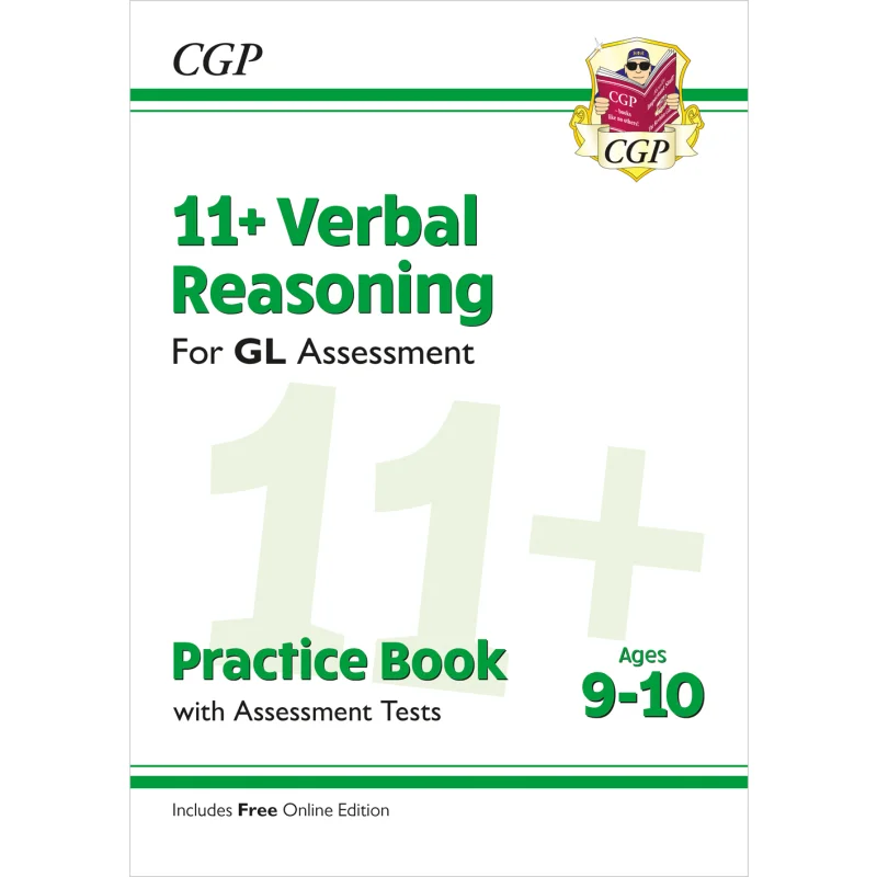 11 GL Verbal Reasoning Practice Book Assessment Tests Ages 910 With Online Edition CGP Books 9781789081664
11 GL Verbal Reasoning Practice Book Assessment Tests Ages 910 With Online Edition CGP Books 9781789081664