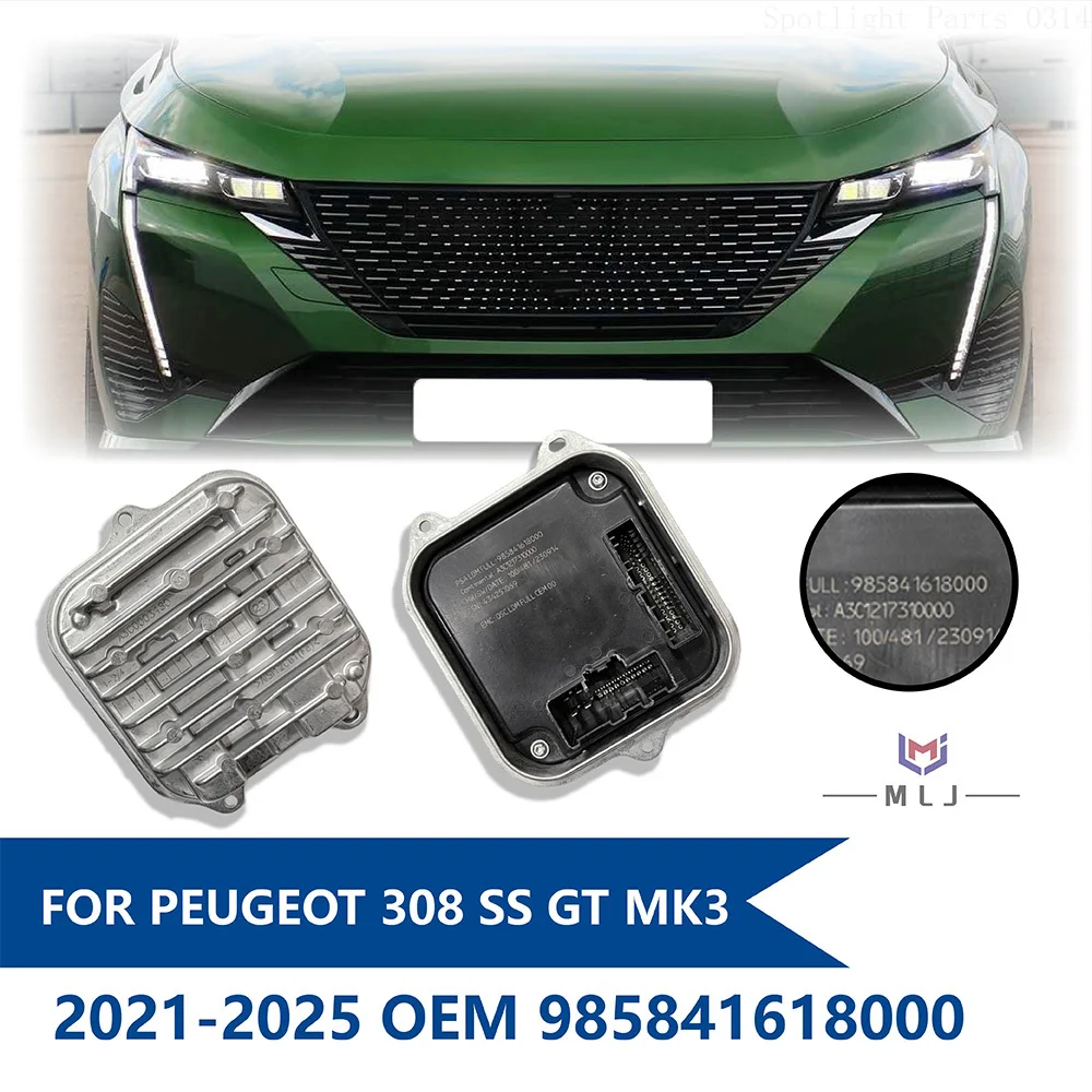 985841618000 For Peugeot 308 SS GT MK3 2021-2025 Headlight DRL Ballast Control Module Angel Eye Module Unit Car Accessories
985841618000 For Peugeot 308 SS GT MK3 2021-2025 Headlight DRL Ballast Control Module Angel Eye Module Unit Car Accessories