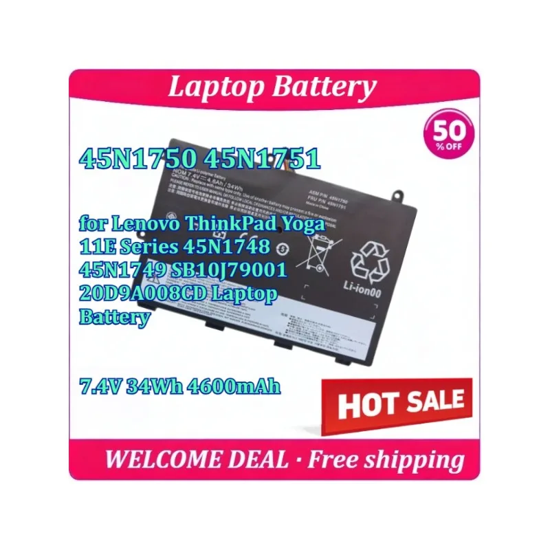 New 45N1750 45N1751 for Lenovo ThinkPad Yoga 11E Series 45N1748 45N1749 SB10J79001 20D9A008CD Laptop Battery 7.4V 4600mAh 34Wh
New 45N1750 45N1751 for Lenovo ThinkPad Yoga 11E Series 45N1748 45N1749 SB10J79001 20D9A008CD Laptop Battery 7.4V 4600mAh 34Wh