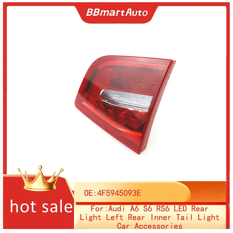 4F5945093E BBmart Auto Parts Car Tail Light For Audi A6 S6 RS6 LED Rear Light Left Rear Inner Tail Light Car Accessories
4F5945093E BBmart Auto Parts Car Tail Light For Audi A6 S6 RS6 LED Rear Light Left Rear Inner Tail Light Car Accessories