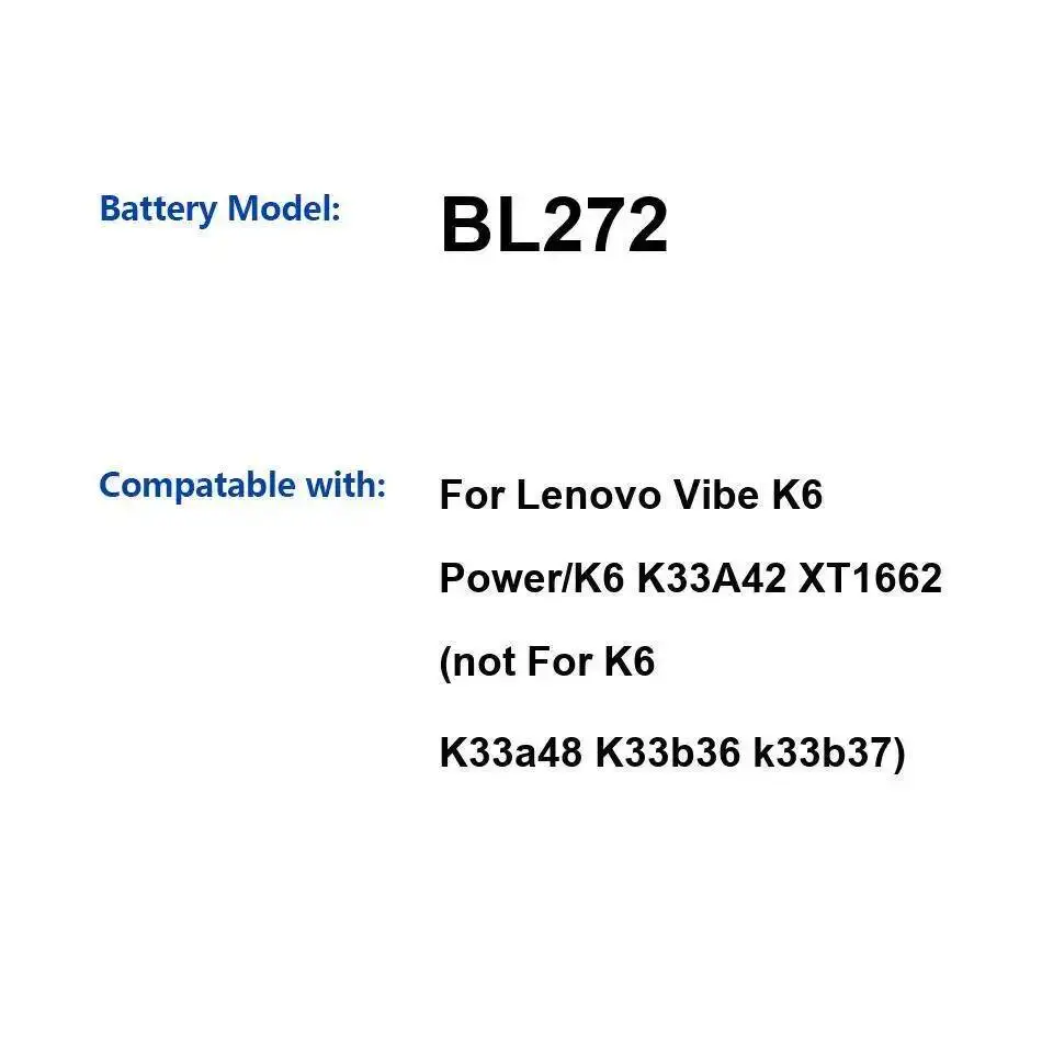 4000 мАч BL272 для Lenovo Vibe K6 Power K33A42 XT1662 не подходит для K33a48 K33b36 K33b37 аккумулятор мобильного телефона длительный срок службы 
4000 мАч BL272 для Lenovo Vibe K6 Power K33A42 XT1662 не подходит для K33a48 K33b36 K33b37 аккумулятор мобильного телефона длительный срок службы