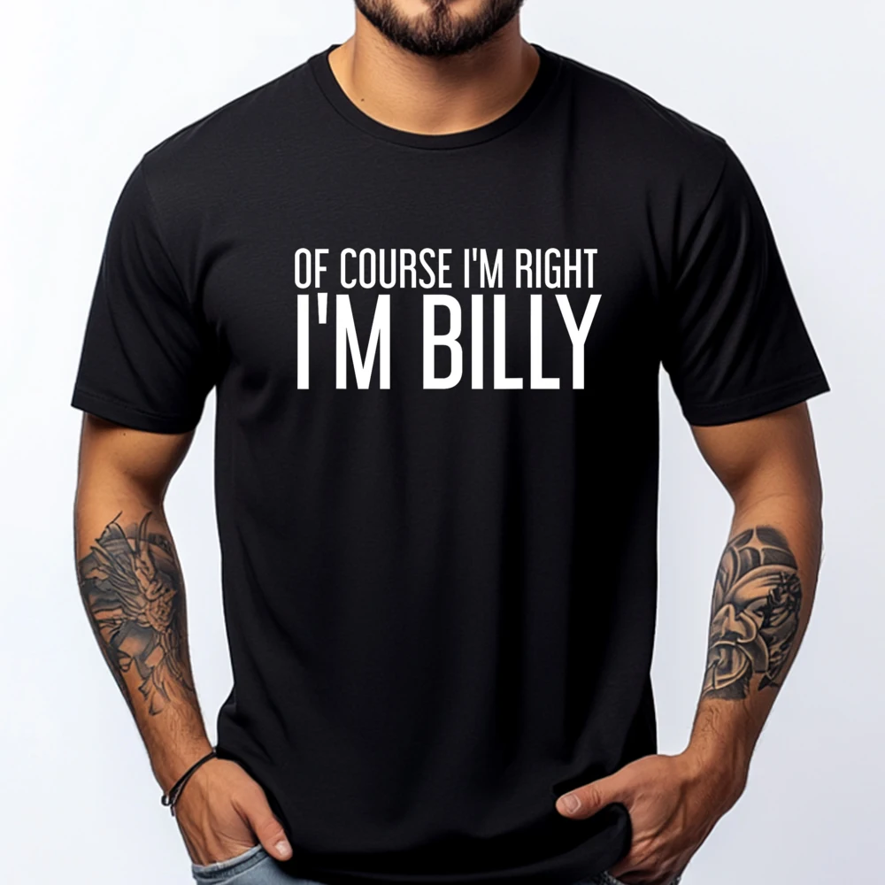 Of Course I M Right I M Billy Shirt Idea Cotton Graphic Tees Camisas De Hombre Camisa Figures Luxury Clothing
Of Course I M Right I M Billy Shirt Idea Cotton Graphic Tees Camisas De Hombre Camisa Figures Luxury Clothing