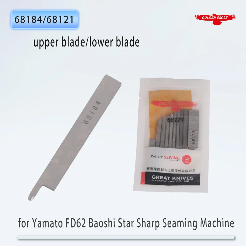 Golden Eagle Brand Four-Needle Six-Thread Blades | Fit for Yamato FD62 Baoshi Star Sharp Seaming Machine | 68184 & 68121
Golden Eagle Brand Four-Needle Six-Thread Blades | Fit for Yamato FD62 Baoshi Star Sharp Seaming Machine | 68184 & 68121