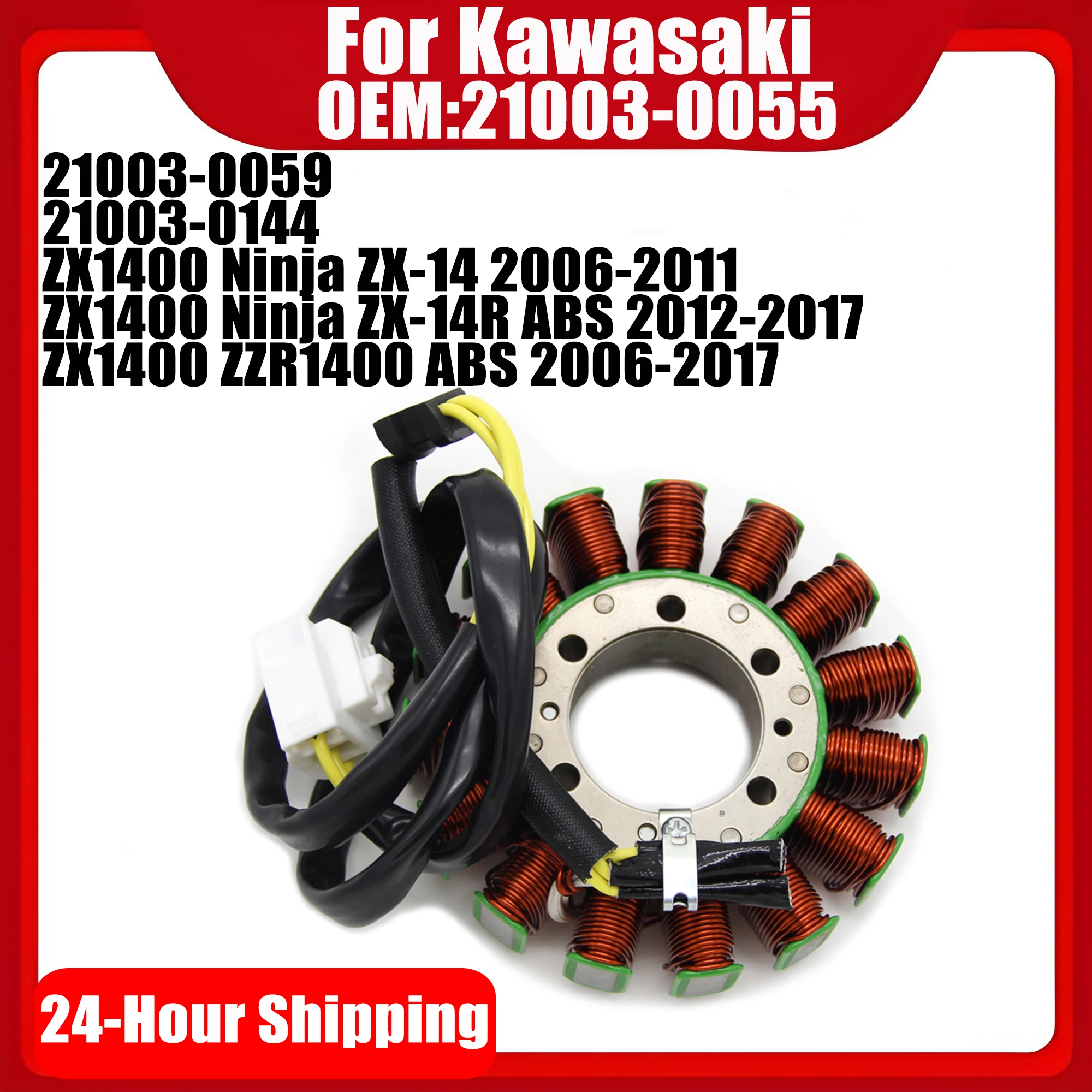 Motorcycle Magneto Stator Coil For Kawasaki ZX1400 Ninja ZX-14 ZX1400 ZZR1400 ABS 21003-0055 21003-0059 21003-0144
Motorcycle Magneto Stator Coil For Kawasaki ZX1400 Ninja ZX-14 ZX1400 ZZR1400 ABS 21003-0055 21003-0059 21003-0144