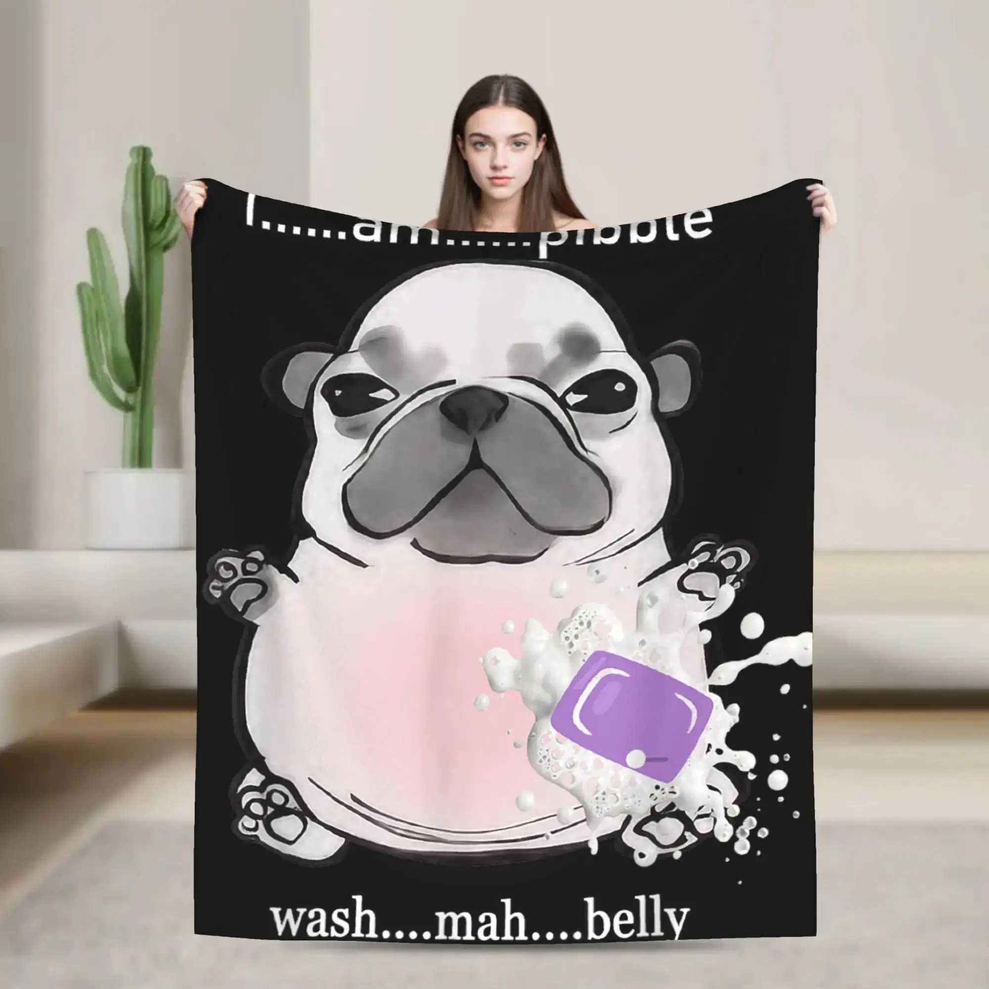 I Am Pibble Wash My Belly Funny Pit Bull Dog Blanket Flannel Throw for Couch Bed Warm Soft Quality Bedspread
I Am Pibble Wash My Belly Funny Pit Bull Dog Blanket Flannel Throw for Couch Bed Warm Soft Quality Bedspread