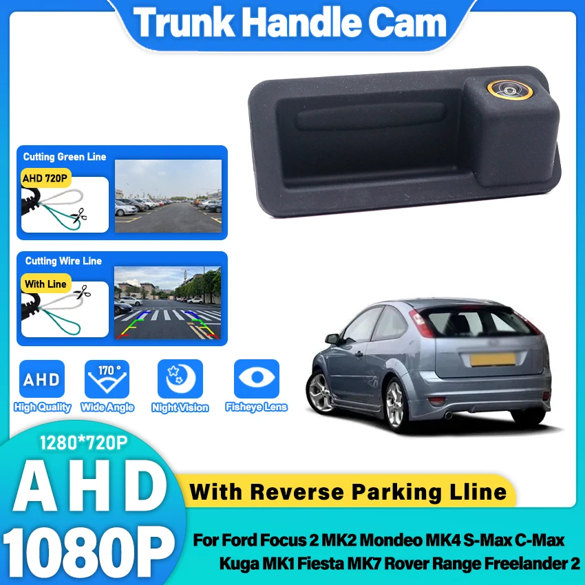 1280*720P AHD автомобильная камера 170° ° Камера заднего вида Golden Trunk Handle для Ford Focus 2 MK2 Mondeo MK4 S-Max C-Max
1280*720P AHD автомобильная камера 170° ° Камера заднего вида Golden Trunk Handle для Ford Focus 2 MK2 Mondeo MK4 S-Max C-Max