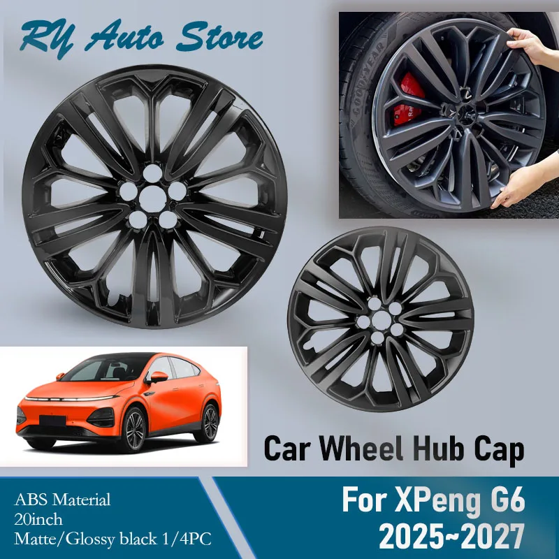 Car Wheel Hub Cap For XPeng G6 F30 2025 2026 2027 20inch Matte/Glossy Black Pads Decorative Wheels Tires Modification Cover Part
Car Wheel Hub Cap For XPeng G6 F30 2025 2026 2027 20inch Matte/Glossy Black Pads Decorative Wheels Tires Modification Cover Part
