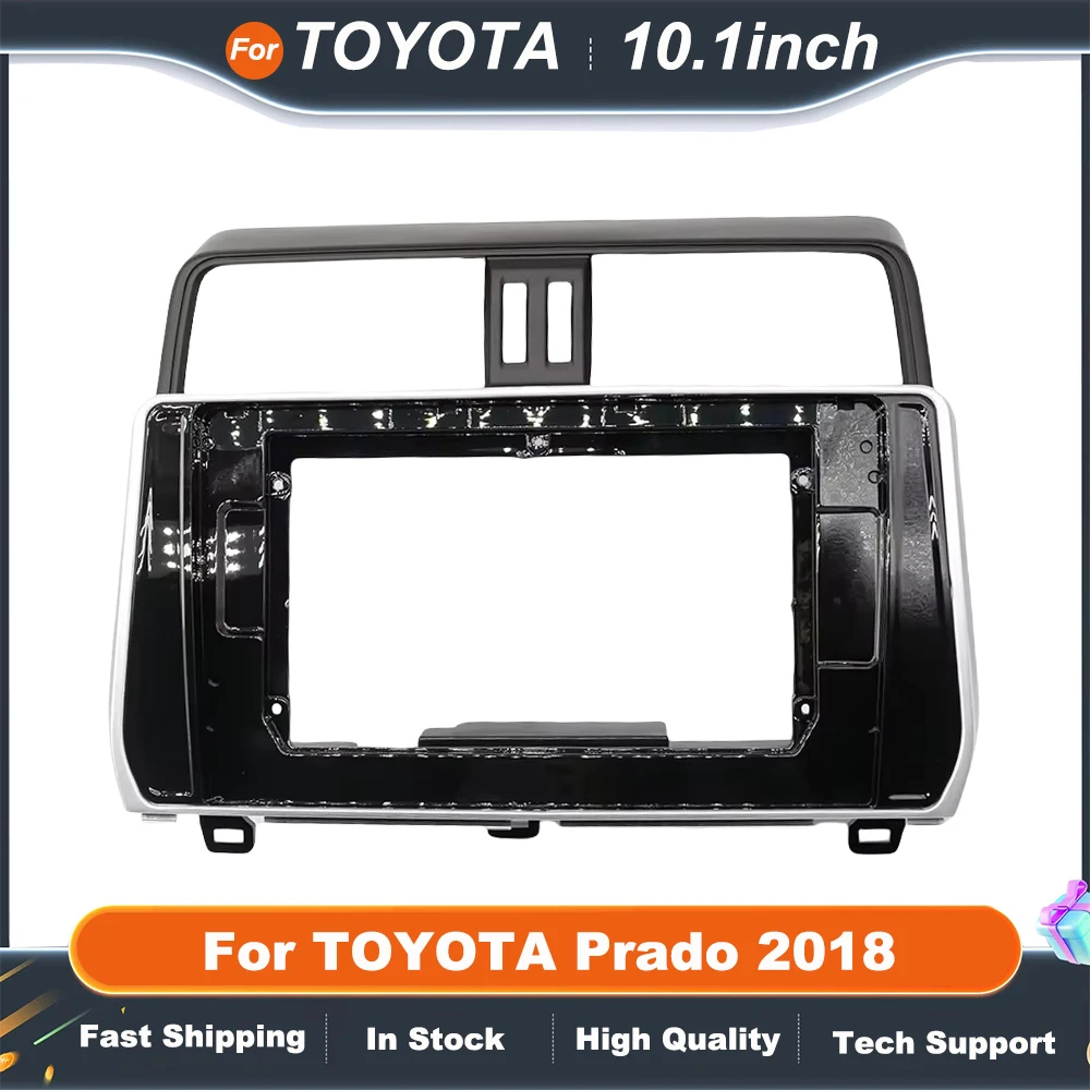 10,1-дюймовая рамка для автомобильного радиоприемника для TOYOTA Prado 2018, монтажный комплект 2DIN
10,1-дюймовая рамка для автомобильного радиоприемника для TOYOTA Prado 2018, монтажный комплект 2DIN