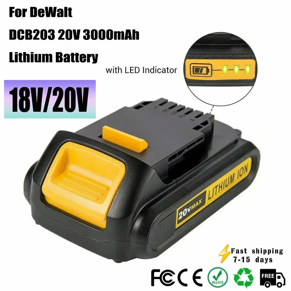 For DeWalt DCB203 20V 3000mAh Lithium Battery Replacement 18v 20Volt Max Lithium Ion Battery DCB206 DCB205 DCB204 Power Tools
For DeWalt DCB203 20V 3000mAh Lithium Battery Replacement 18v 20Volt Max Lithium Ion Battery DCB206 DCB205 DCB204 Power Tools