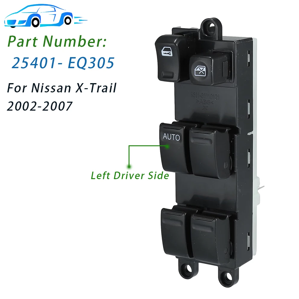 Electric Master Power Window Switch Regulator Button for Nissan X-Trail 2002 2003 2004 2005 2006 2007 25401-EQ305 25401EQ305
Electric Master Power Window Switch Regulator Button for Nissan X-Trail 2002 2003 2004 2005 2006 2007 25401-EQ305 25401EQ305