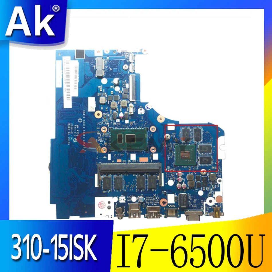 For Lenovo 310-15ISK 510-15ISK 510 310-15IKB Motherboard NM-A751/NM-A981 W/CPU:4405/4415/I3/I5/I7 RAM/4G Ideapad NM-A751
For Lenovo 310-15ISK 510-15ISK 510 310-15IKB Motherboard NM-A751/NM-A981 W/CPU:4405/4415/I3/I5/I7 RAM/4G Ideapad NM-A751