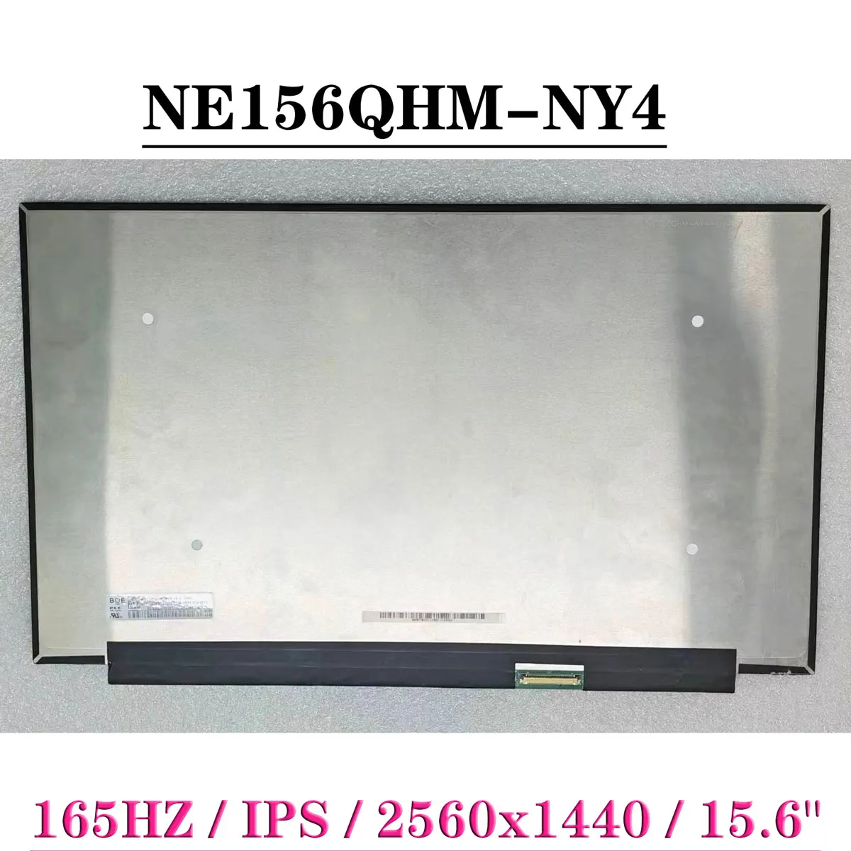 NE156QHM-NY4 QHD 15,6 "ЖК-экран для ноутбука 165 Гц 2560x1440 EDP 40Pins IPS матричная панель дисплея
NE156QHM-NY4 QHD 15,6 "ЖК-экран для ноутбука 165 Гц 2560x1440 EDP 40Pins IPS матричная панель дисплея