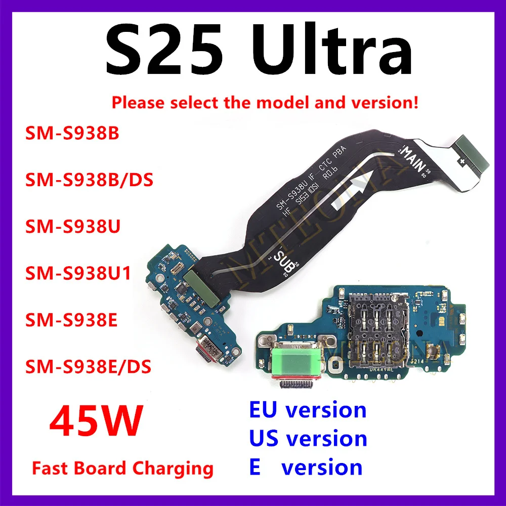 45W USB Charging Port Board For Samsung Galaxy S25 Ultra SM-S938B/DS S938E/DS S938U Charger Motherboard Connect SUB Flex Cable
45W USB Charging Port Board For Samsung Galaxy S25 Ultra SM-S938B/DS S938E/DS S938U Charger Motherboard Connect SUB Flex Cable