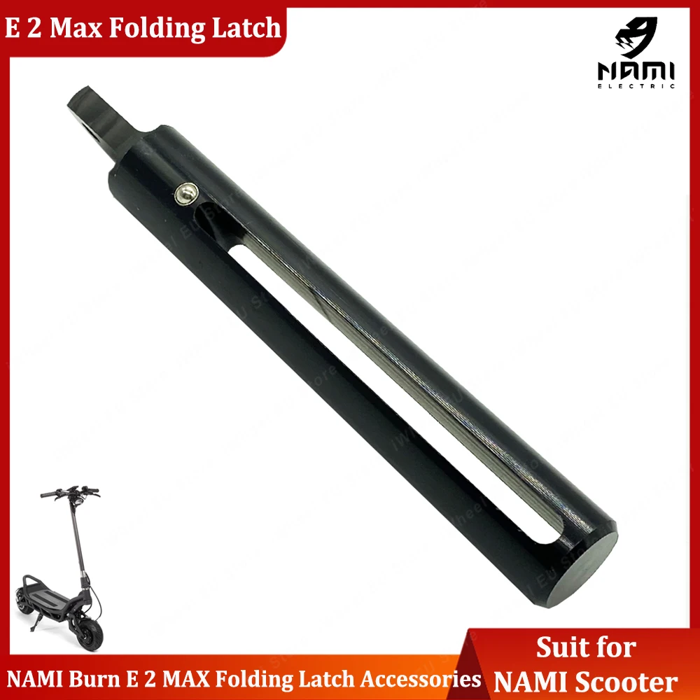Original NAMI BURN E 2 MAX Folding Latch for NAMI BURN E 2 MAX NAMI BURN E 3 MAX Electric Scooter Folding Latch Official NAMI
Original NAMI BURN E 2 MAX Folding Latch for NAMI BURN E 2 MAX NAMI BURN E 3 MAX Electric Scooter Folding Latch Official NAMI