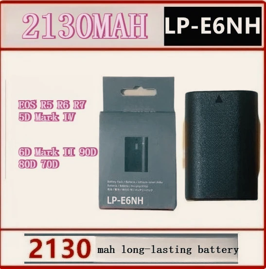 LP-E6NH Battery 2130mAh for EOS R5 R6 II R7 5D4 6D2 90D 80D Camera
LP-E6NH Battery 2130mAh for EOS R5 R6 II R7 5D4 6D2 90D 80D Camera