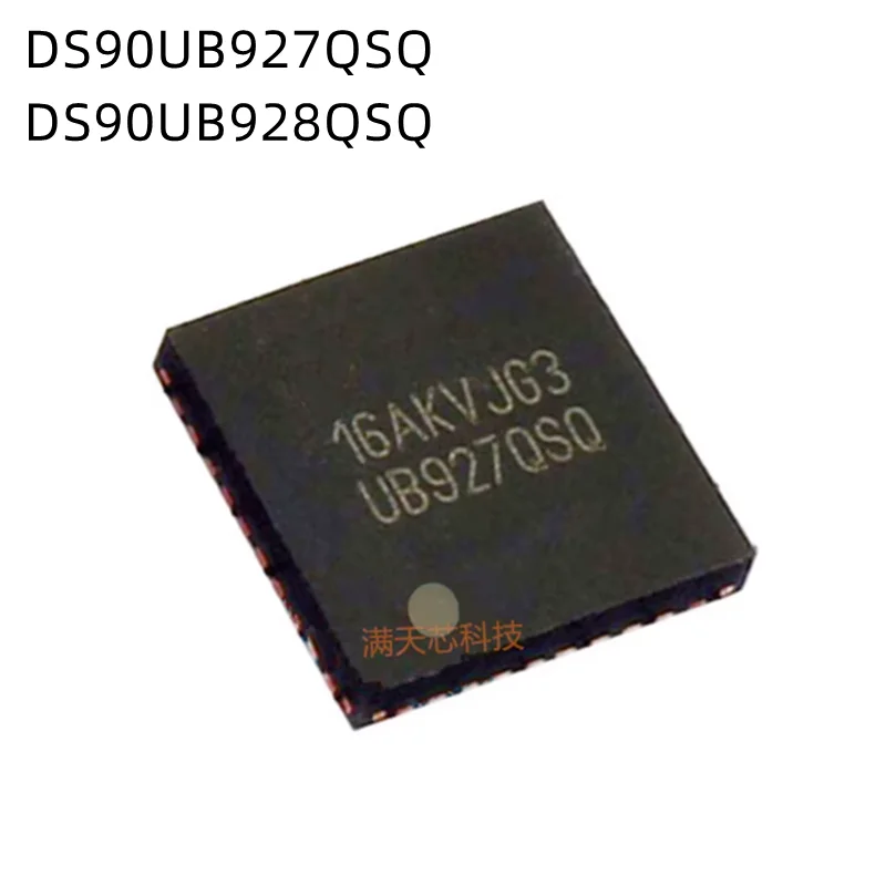 2Pcs/Lot DS90UB927QSQ UB927QSQ DS90UB928QSQ UB928QSQ QFN40 New Chip
2Pcs/Lot DS90UB927QSQ UB927QSQ DS90UB928QSQ UB928QSQ QFN40 New Chip