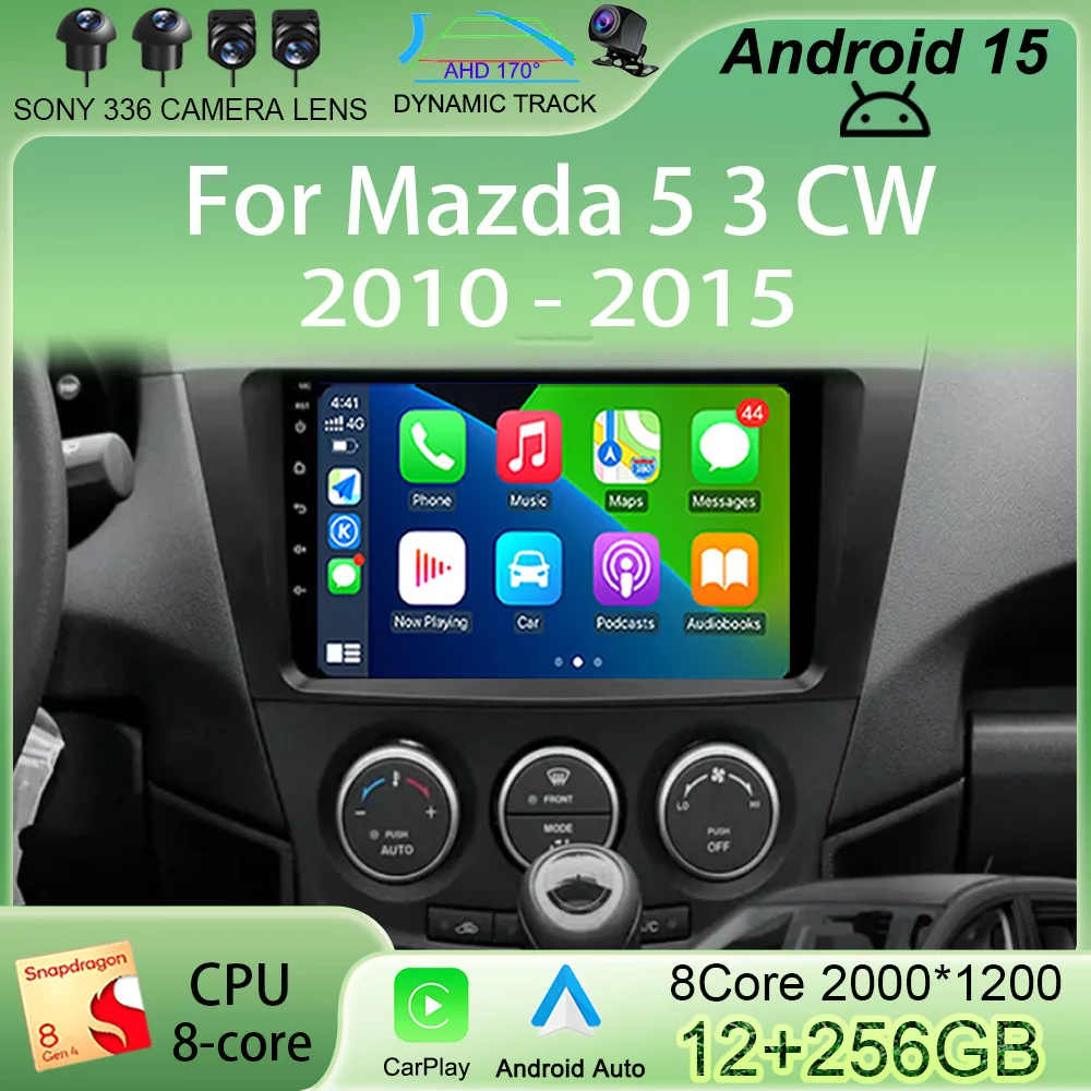 Car Radio Multimedia Stereo Video Player Android 15 For Mazda 5 3 CW 2010 - 2015 Navigation GPS Carplay 4G WIFI Auto 360 Camera
Car Radio Multimedia Stereo Video Player Android 15 For Mazda 5 3 CW 2010 - 2015 Navigation GPS Carplay 4G WIFI Auto 360 Camera